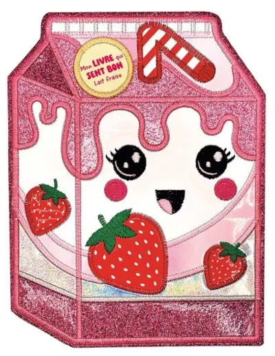 Mon livre qui sent bon – Lait fraise