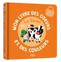 Mon livre des odeurs et des couleurs "La ferme"