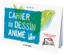 Cahier de dessin animé (BlinkBook) "La mer"