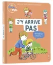 Mes docs et moi "J'y arrive pas - Pourquoi ça m'énerve ?"