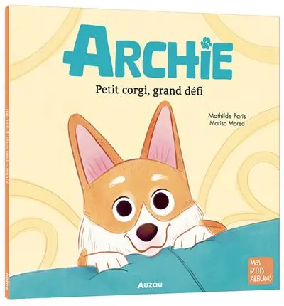 Livre "Archie - Petit corgi, grand défi"