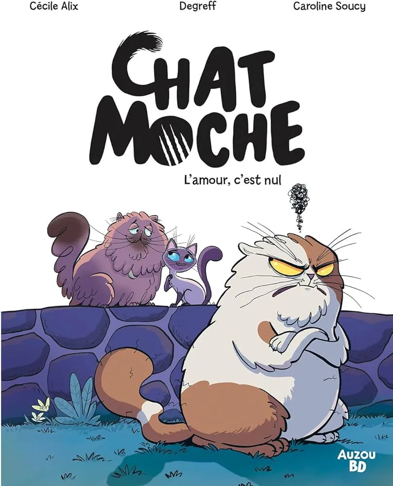 Livre "Chat moche - L'amour, c'est nul !"