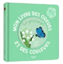 Mon livre des odeurs et des couleurs "Le printemps"