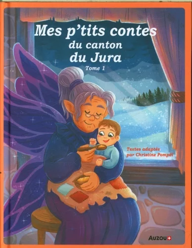Mes p'tits contes du canton du Jura - Tome 1