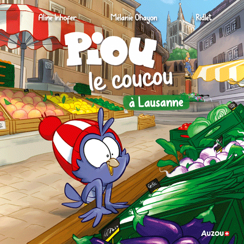 Piou le coucou "à Lausanne"
