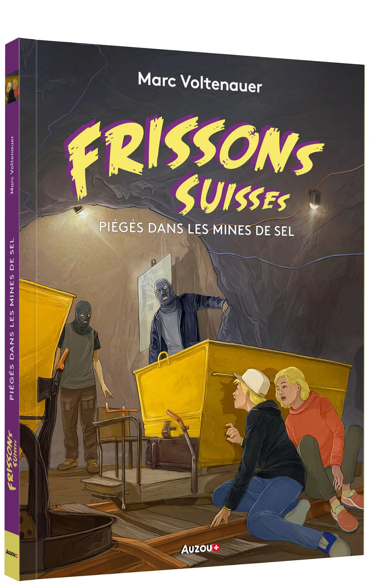 Livre Frissons suisses "Piégés dans les mines de sel"