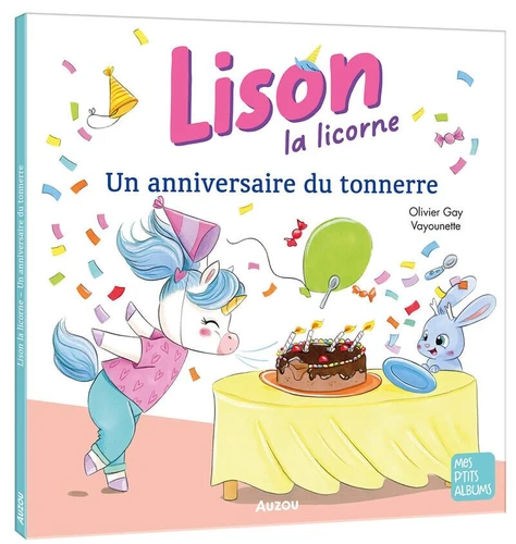 Livre "Lison la licorne - Un anniversaire du tonnerre"