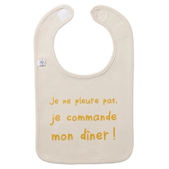 Bavoir "Je ne pleure pas, je commande mon dîner !"