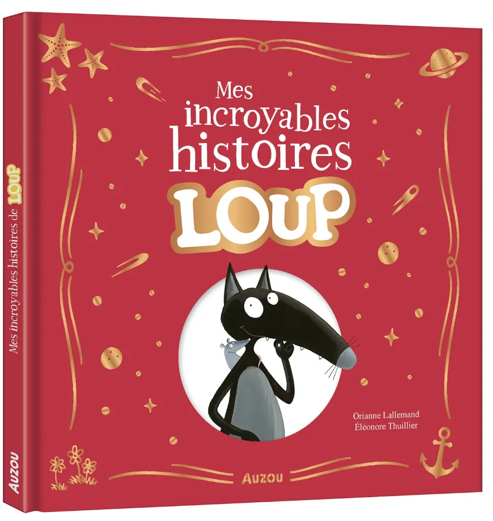 Mes incroyables histoires de Loup