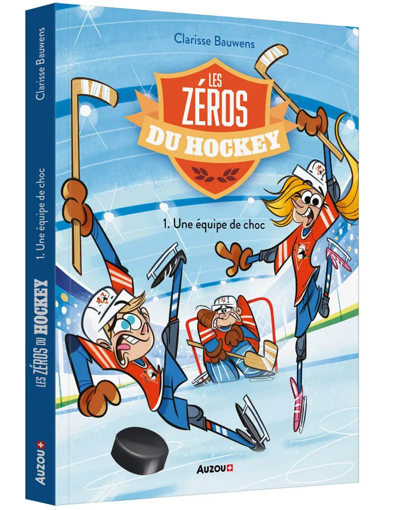 [AUZCH2400571] Livre "Les Zéros du hockey 1. Une équipe de choc"