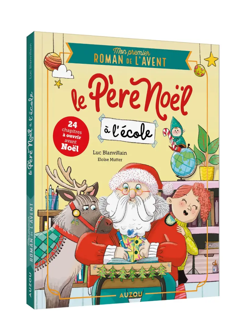 Mon premier roman de l'avent - Le Père Noël à l'école