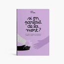 Livre "Si on parlait de la mort?"