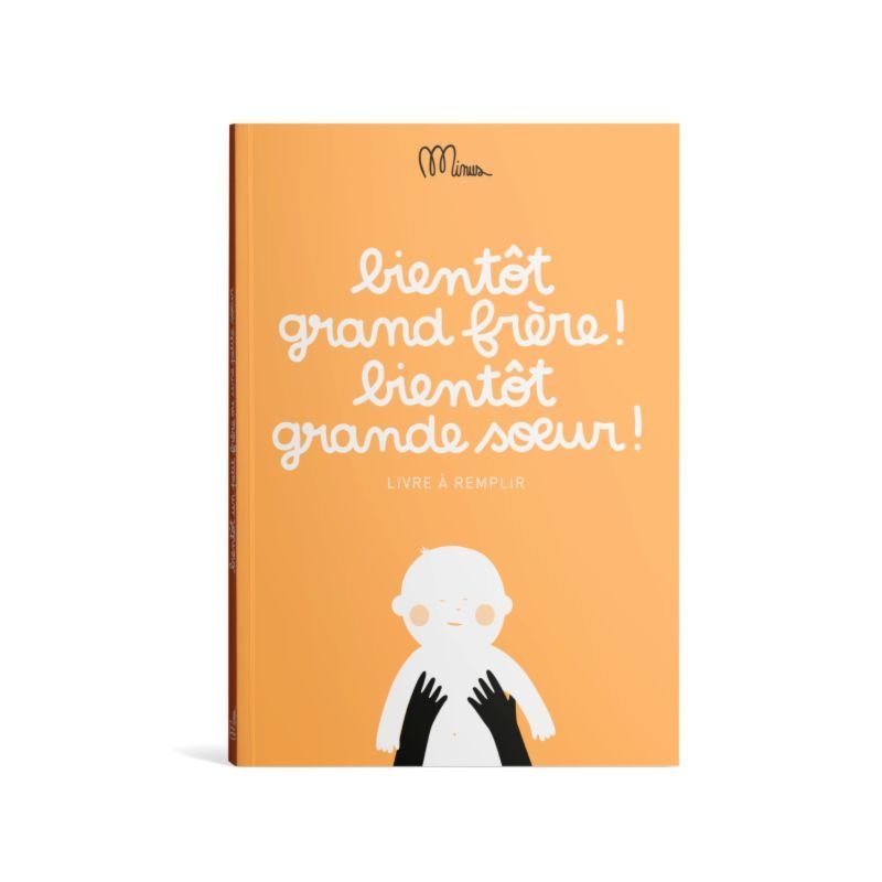 Livre "Bientôt grand frère ! Bientôt grande sœur !"