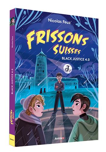 Livre Frissons suisses "Black Justice 4.0" (à Porrentruy !)
