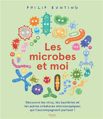 Livre "Les microbes et moi"