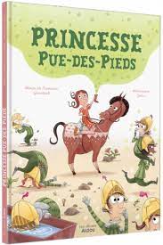 Livre "Princesse pue des pieds"