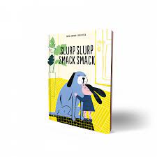 Livre "Slurp Slurp Smack Smack"