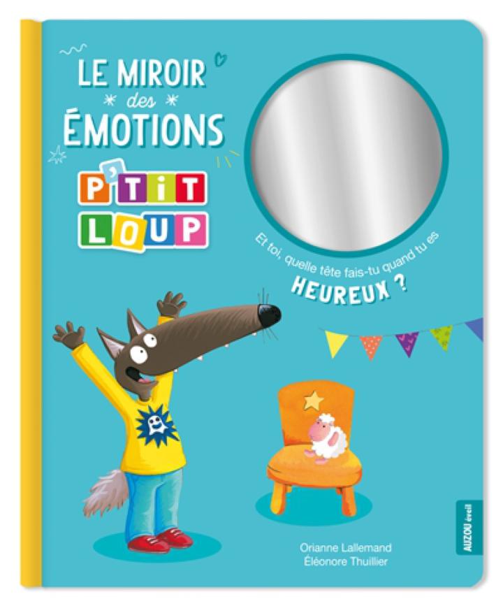 Le miroir des émotions avec P'tit Loup