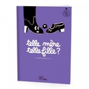Livre "telle mère telle fille?"