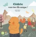 Livre "Cédric veut être fils unique"