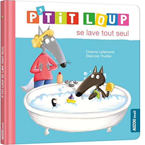 Livre "P'tit Loup se lave tout seul"