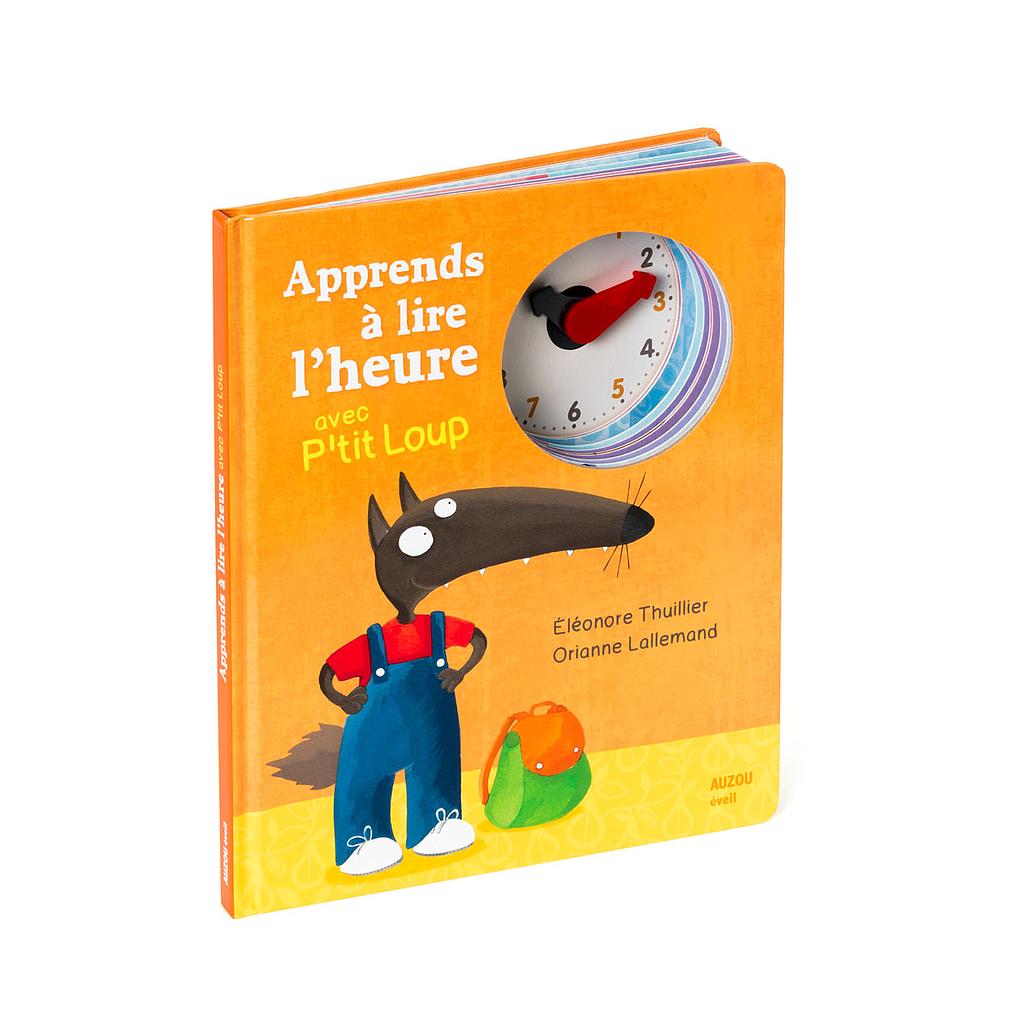 J'apprends à lire l'heure avec le p'tit loup