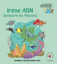 Livre "Irène ADN découvre les poissons"