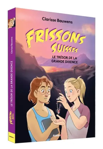 [AUZCH240063] Livre Frissons suisses "Le trésor de la Grande Dixence"