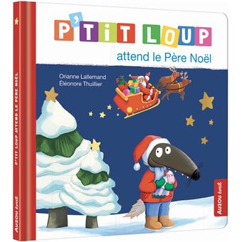 [AUZLI210004] Livre "P'tit Loup attend le Père Noël"