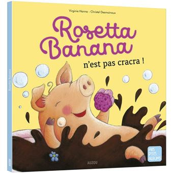 [AUZOUAL200006-1] Livre "Rosetta banana n'est pas cracra"