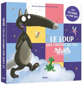[LI90294] Le Loup qui croyait en ses rêves - Livre en pop up