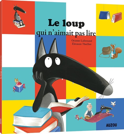 [AUZMA12570-3] Livre "Le loup qui n'aimait pas lire" 