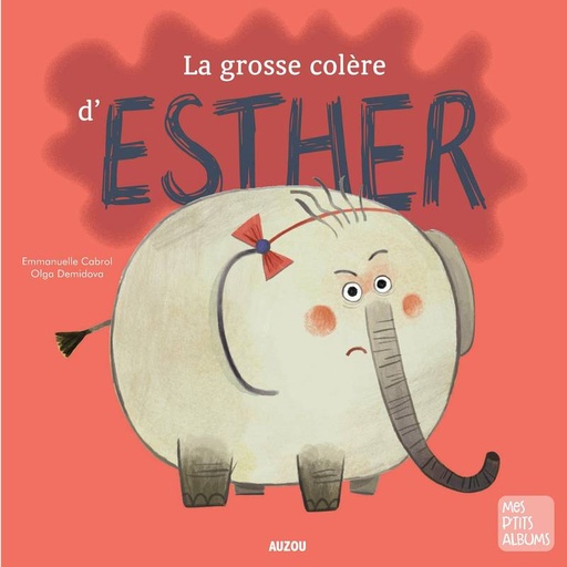[AUZAL200162-3] La grosse colère d'Esther
