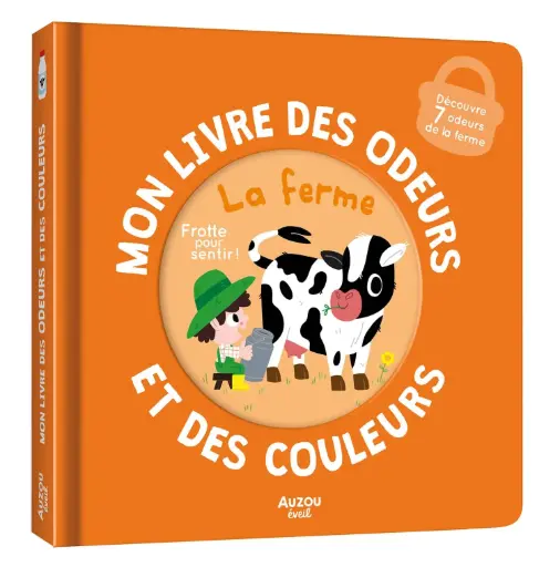 [AUZEV210055-1] Mon livre des odeurs et des couleurs "La ferme"