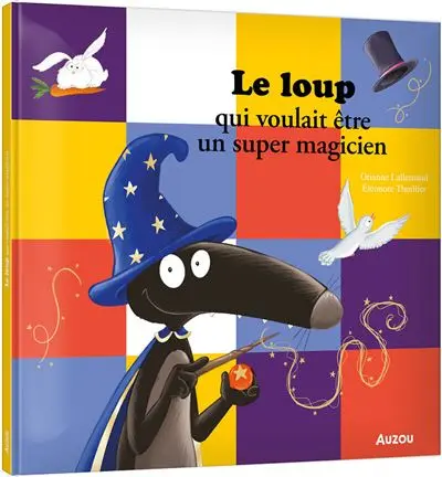 [AUZLI250017-1] Le loup qui voulait être un super magicien