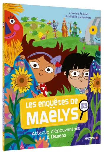[AUZCH250032-1] Les enquêtes de Maëlys - Attaque d'épouvantails à Denens
