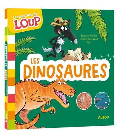 [AUZLI250005-1] Les questions de Loup "Les dinosaures"