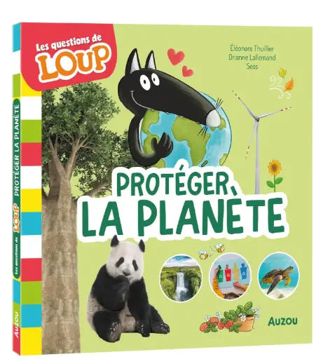 [AUZLI210005-1] Les questions de Loup "Protéger la planète"
